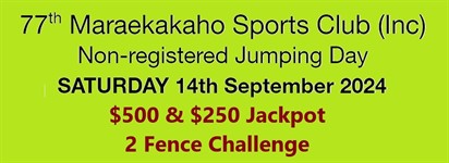 77th Maraekakaho Sports Club Inc Non-Registered Jumping Day
