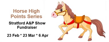 Horse High Points Series - Stratford A&P fundraiser